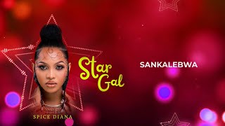 Sankalebwa - Spice Diana ( Star Gal Ep )