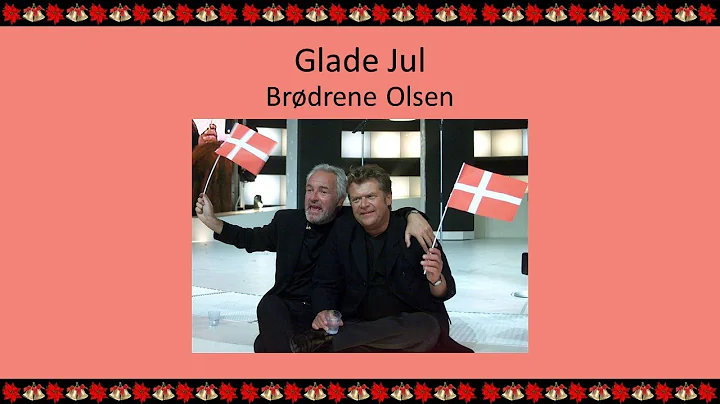 Glade Jul  Brdrene Olsen (Get Well, Noller )