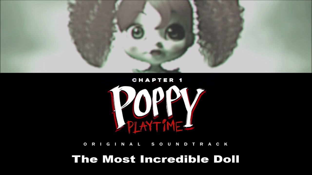 The Most Incredible Poppy Doll 