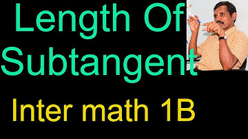 Length of subtangent, Inter math 1B, Inter CBSE, math web.