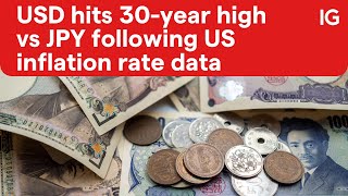 USD hits 30-year high vs JPY following US inflation rate data