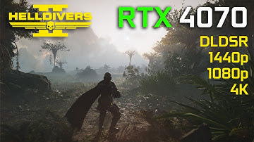 RTX 4070 Helldivers 2 DLDSR - 1080p - 1440p - 4K