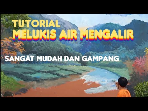 Video: Cara Melukis Sungai