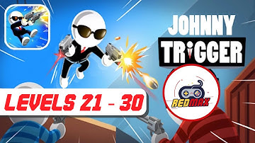 Johnny Trigger Gameplay (Levels 21 - 30)