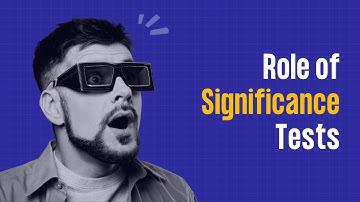 Role of Significance Test in Machine Learning | #28 of 28 | Foundations of ML: The Big Picture