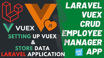 #2 employee management application using laravel, vuejs and vuex