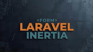 Master the NEW Inertia.js Form Component (Laravel + Vue/React)