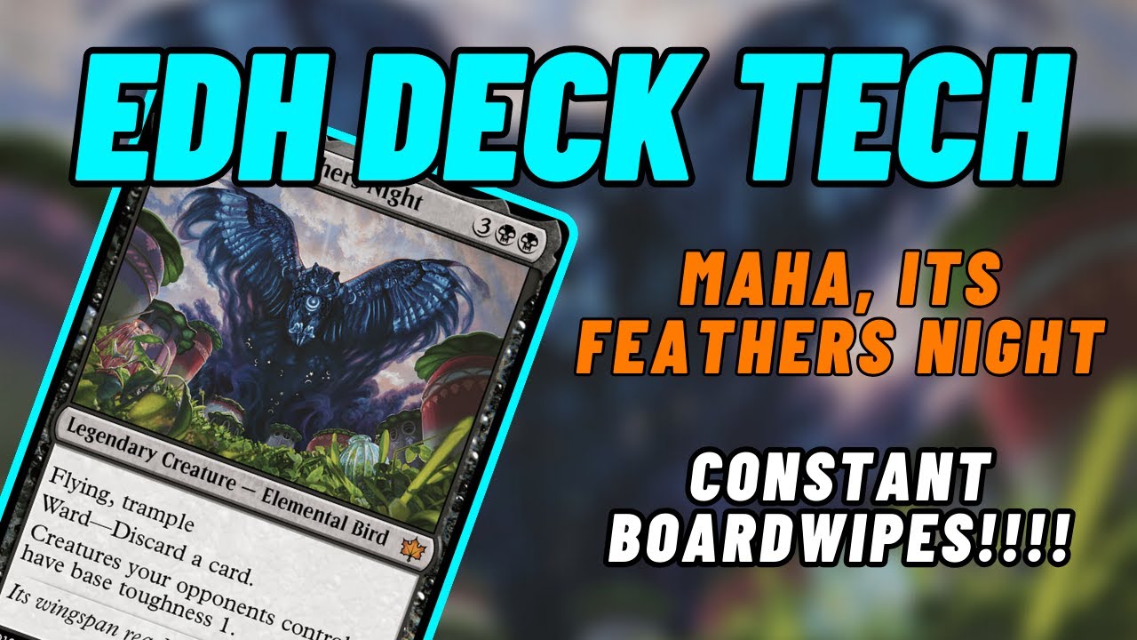 EDH Deck Tech Maha, Its Feathers Night Constant Boardwipes!!!! YouTube
