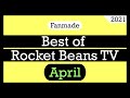 BEST OF ROCKET BEANS TV - April 2021 | Fanmade