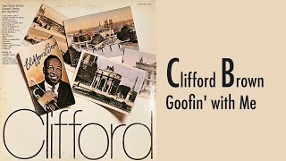 Clifford Brown - Goofin' with Me (vinyl LP Clifford Brown in Paris reissued 1972)