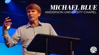 Michael Blue - Anderson University Chapel
