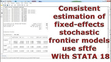 Consistent estimation of fixed effects stochastic frontier models use sftfe With STATA 18