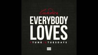 Everybody Loves (Cover) - Candice (@CandiceRNB)