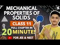 Mechanical Properties Of Solids Class 11 |  Physics | For JEE & NEET | Full Revision In 20 Minutes