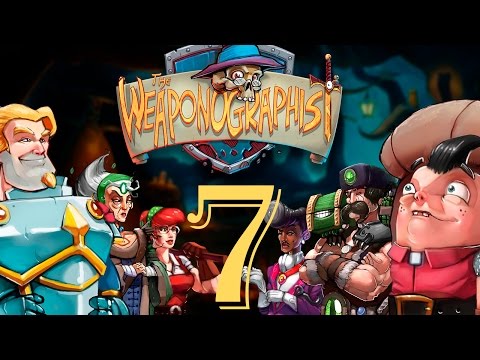 Видео: Прохождение The Weaponographist #7 - Старые знакомые