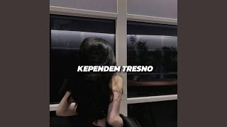 Kependem Tresno