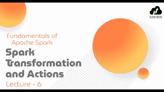 Lecture - 6 | Spark transformation and actions