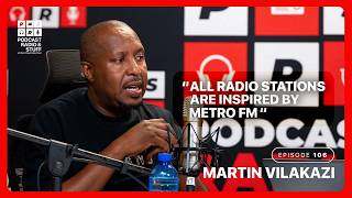 MARTIN VILAKAZI OPENS UP: Ups &amp; downs of managing Metro FM | Radio Contracts | Radio 101 | VOW FM