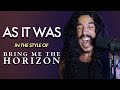 @HarryStyles - As It Was in the style of @BringMeTheHorizon (Feat.@toddbarriage)