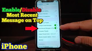 How to Enable or Disable Most Recent Message on Top in Mail on iPhone X