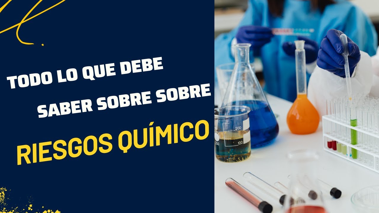 Riesgos Químicos: Guía Completa de Prevención y Seguridad.