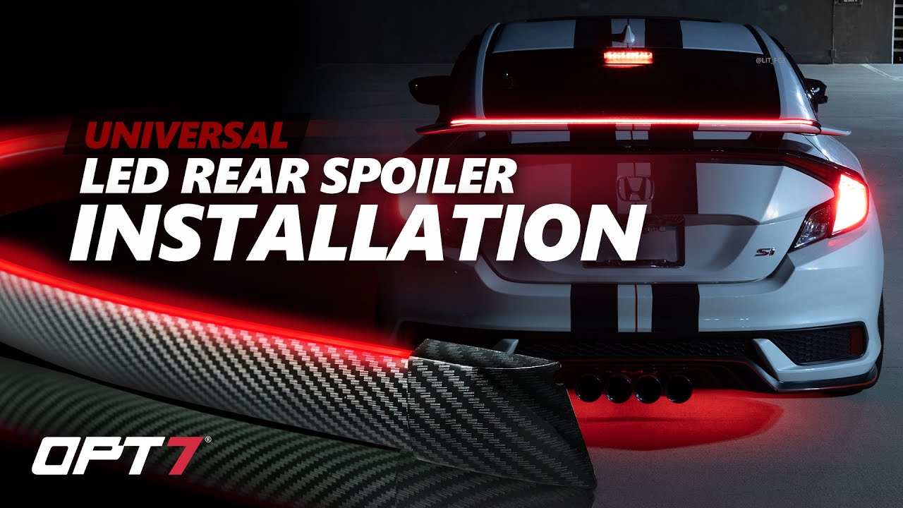 OPT7 Universal LED Rear Spoiler Installation 