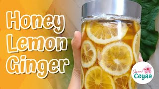 Sirup Madu Lemon Jahe (Honey Lemon Ginger) Minuman Sehat Menyegarkan Resimi