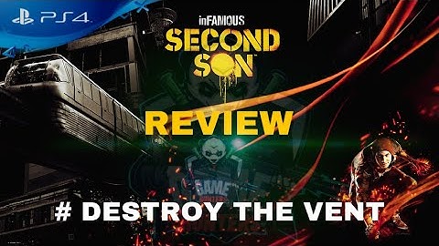 INFAMOUS SECOND SON : How To Destroy The Vent on Mobile Command & Defeat D.U.P Reinforcement -PS4