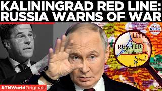 PUTIN WARNS NATO: Russia Threatens Any Blockade Of Kaliningrad Will Be An Act Of War
