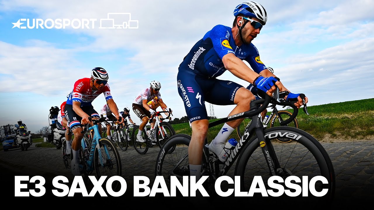 E3 Saxo Bank Classic 2021 Highlights Cycling Eurosport YouTube