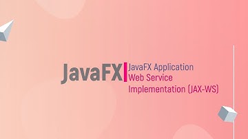 JavaFX Programming - Hibernate SOAP Web Service (JAX-WS) Implementation on JavaFX Application
