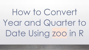 How to Convert Year and Quarter to Date Using zoo in R