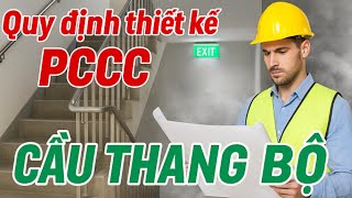 🚨 Cầu thang bộ thoát nạn theo QCVN 06:2022/BXD