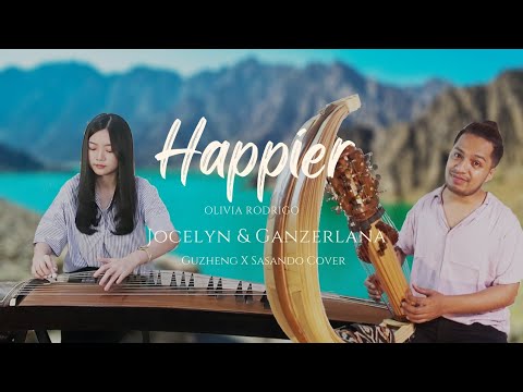 Happier – Olivia Rodrigo (Guzheng & Sasando Cover)