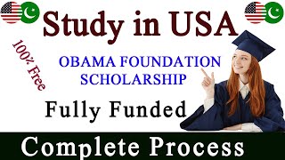 Apply Online For Fully Funded Scholarship in USA by Obama Foundation 2024 screenshot 4