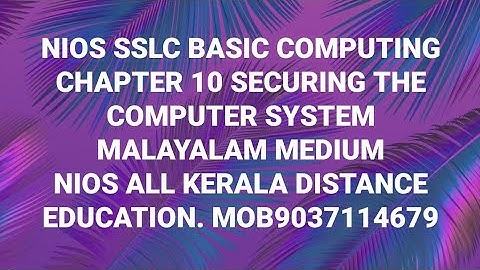 NIOS SSLC BASIC COMPUTING CHAPTER 10 SECURING THE COMPUTER SYSTEM