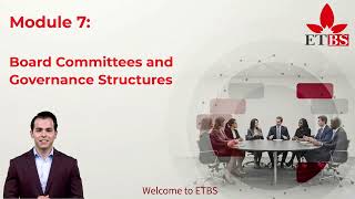 Corporate Governance and Board Leadership:  MODULE 7