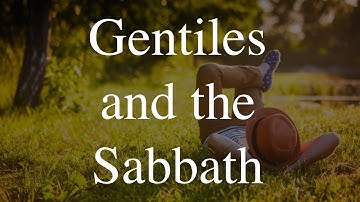 Gentiles and the Sabbath