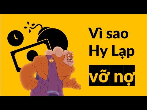 Video: Tại Sao Cuộc Khủng Hoảng Bắt đầu ở Hy Lạp