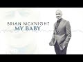 Brian McKnight - My Baby (Visualizer)