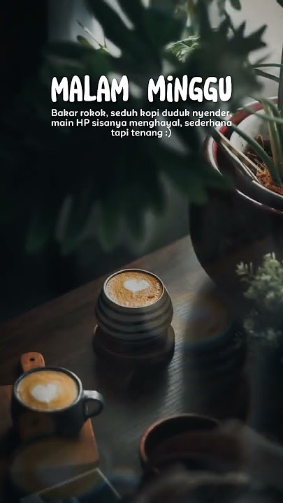 MALAM MINGGU || ◇◇☆