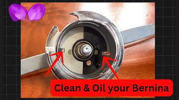 How to Oil & Clean Your Bernina - B9 Hook