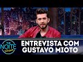 Entrevista com Gustavo Mioto | The Noite (23/04/18)