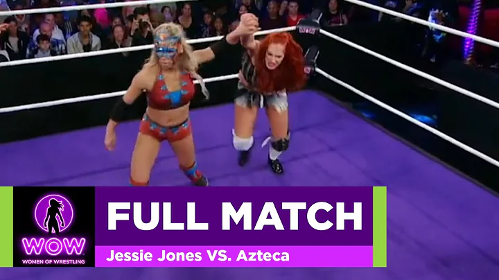 Jessie Jones VS. Azteca - WOW Women Of Wrestling -...