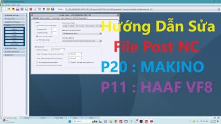 NC Post File Editing Tutorial | P11 for HAAS VF8 and P20 for MAKINO Fanuc | Creo 6.0