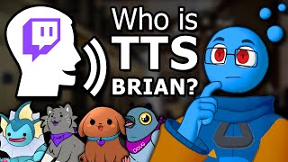 I FOUND TTS BRIAN: The Voice of Twitch