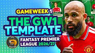 THE FPL GW1 TEMPLATE TEAM 🚨 | DATA FROM 2,000+ FPL MANAGERS! 📊 | Fantasy Premier League 2026/27