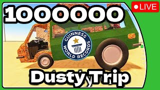 🔴LIVE! Dusty Trip world record attempt 2
