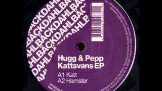 Hugg &amp; Pepp - Katt - Kattsvans EP - Dahlbäck Records - 2006