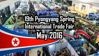 19th Pyongyang Spring International Trade Fair - May 2016